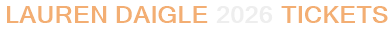 Lauren Daigle 2026 Tickets